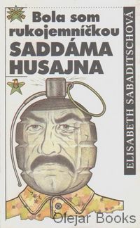 Bola som rukojemníčkou Saddáma Husajna