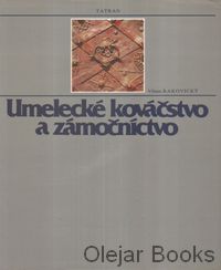 Umelecké kováčstvo a zámočníctvo