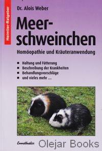 Meerschweinchen Homöopathie und Kräuteranwendung
