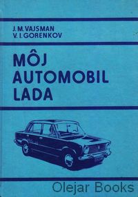 Môj automobil Lada