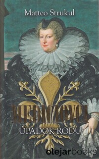 Mediciovci 4: Úpadok rodu
