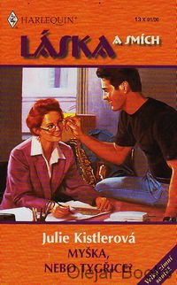 Myška, nebo tygřice?