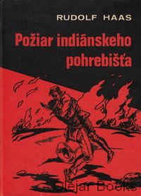 Požiar indiánskeho pohrebišťa