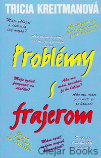 Problémy s frajerom