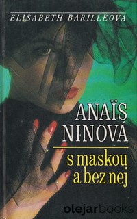 Anais Ninová s maskou a bez nej