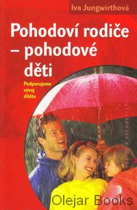 Pohodoví rodiče - pohodové děti