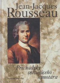 Prechádzky snívajúceho samotára