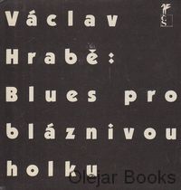 Blues pro bláznivou holku
