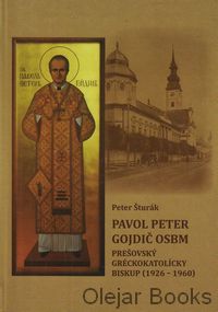 Pavol Peter Gojdič Osbm