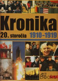 Kronika 20. storočia 2.: 1910 - 1919