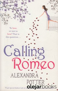 Calling Romeo 