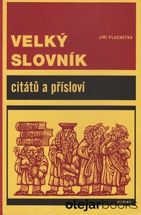 Velký slovník citátů a přísloví