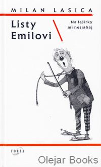 Listy Emilovi; Na fašírky mi nesiahaj