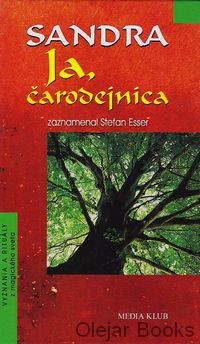 Sandra: Ja, čarodejnica