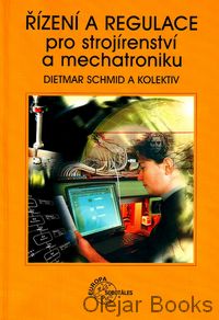 Řízení a regulace pro strojírenství a mechatroniku