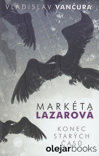 Markéta Lazarová; Konec starých časů