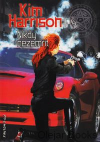 Rachel Morgan 3: Nikdy nezemřít