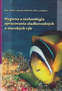 Hygiena a technológia spracovania sladkovodných a morských rýb