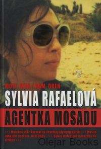 Sylvia Rafaelová - agentka Mosadu