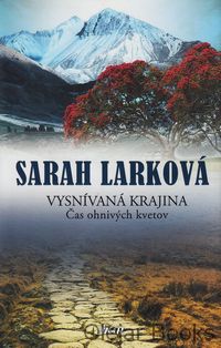 Vysnívaná krajina - Čas ohnivých kvetov