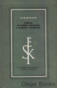 Prípad mladého Nosztyho s Marikou Tóthovou