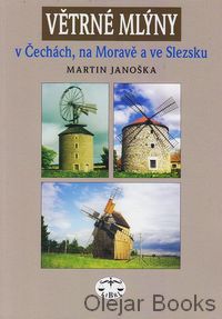 Větrné mlýny v Čechách, na Moravě a ve Slezsku