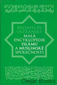 Malá encyklopedie islámu a muslimské společnosti