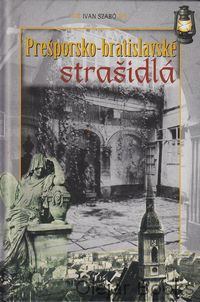 Prešporsko-bratislavské strašidlá