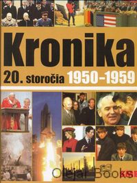 Kronika 20. storočia 6.: 1950 - 1959