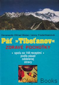 Päť Tibeťanov - zdravé pochúťky