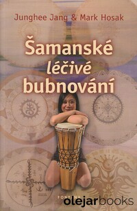 Šamanské léčivé bubnování