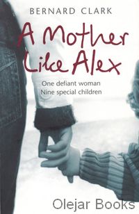 A Mother Like Alex