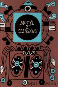 Motýl z obsidiánu