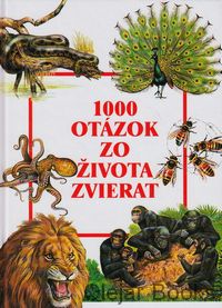 1000 otázok zo života zvierat