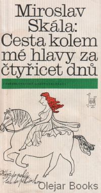 Cesta kolem mé hlavy za čtyřicet dnů