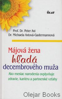 Májová žena hľadá decembrového muža