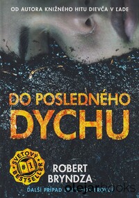 Do posledného dychu