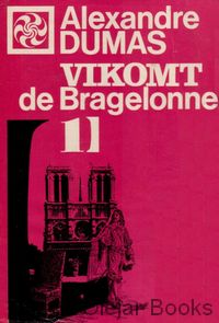 Vikomt de Bragelonne 1