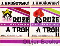 Ruže a trón I, II