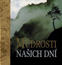 Múdrosti našich dní