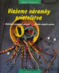 Viažeme náramky priateľstva