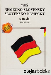 Veľký nemecko-slovenský a slovensko-nemecký slovník