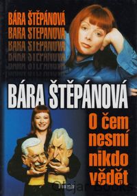 O čem nesmí nikdo vědět