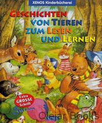 Geschichten von Tieren zum Lesen und Lernen