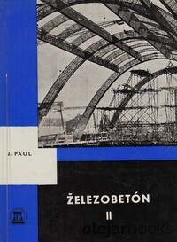 Železobetón v pozemnom staviteľstve II. diel