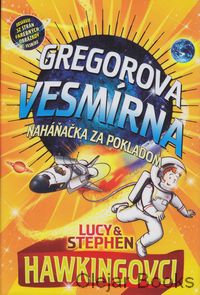 Gregorova vesmírna naháňačka za pokladom