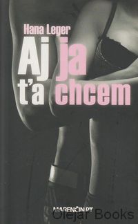 Aj ja ťa chcem