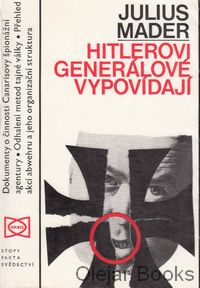 Hitlerovi generálové vypovídají