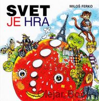 Svet je hra