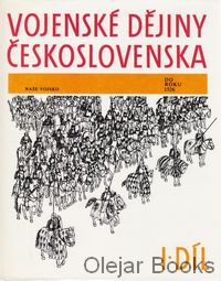 Vojenské dějiny Československa I.